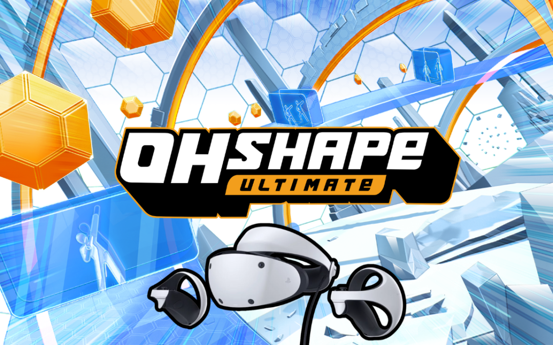 OhShape Ultimate Makes Its PlayStation VR 2 Debut